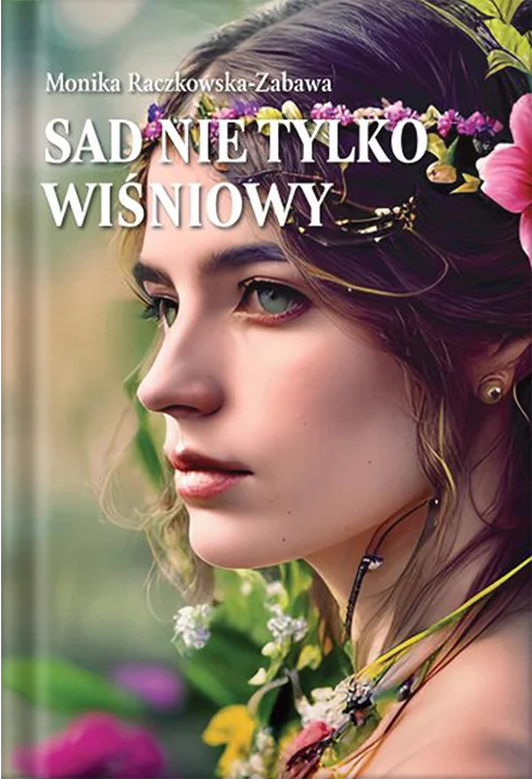 Sad nie tylko wiśniowy - okładka książki