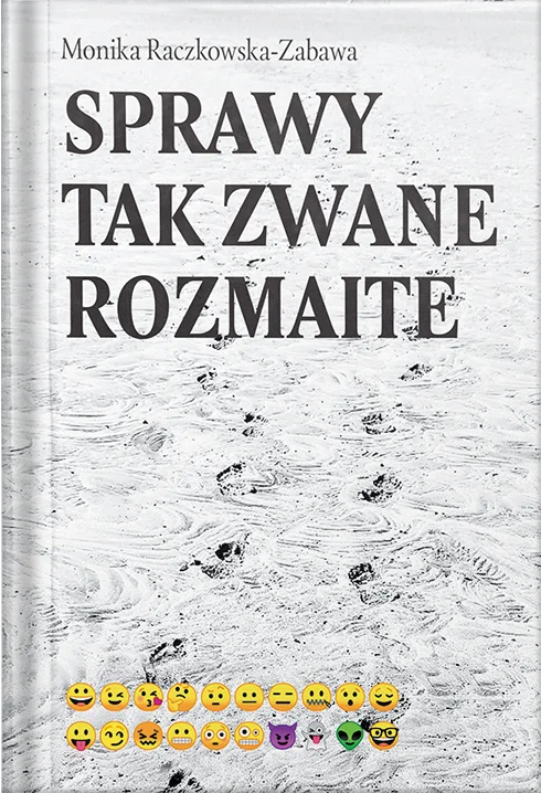Okładka książki "Sprawy tak zwane rozmaite"